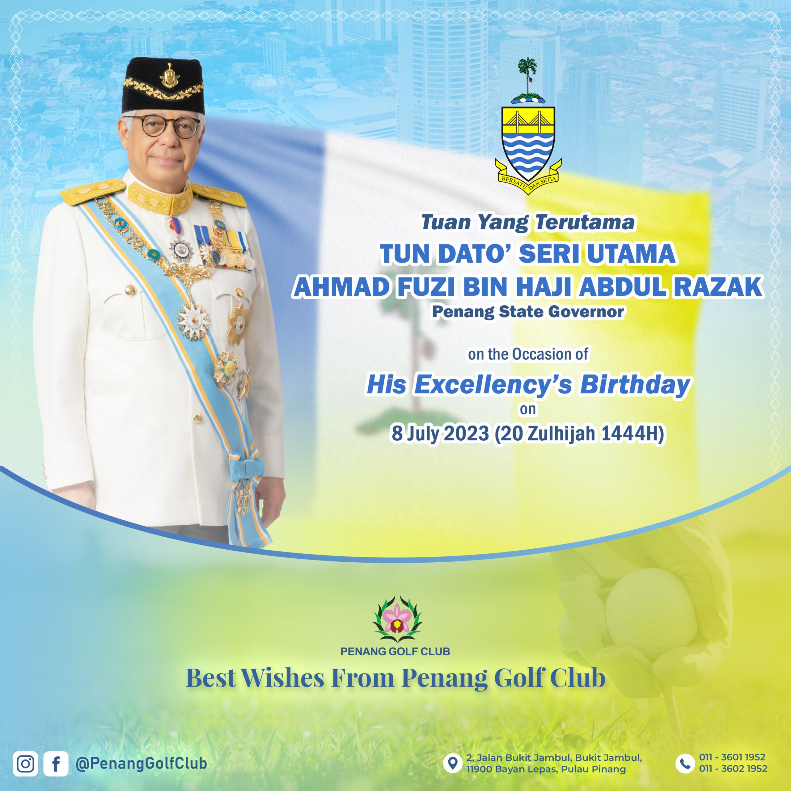 Penang Governor Birthday Wishes  – Social Media Post